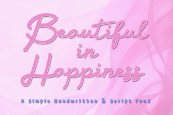 Beautiful in Happiness Font Review