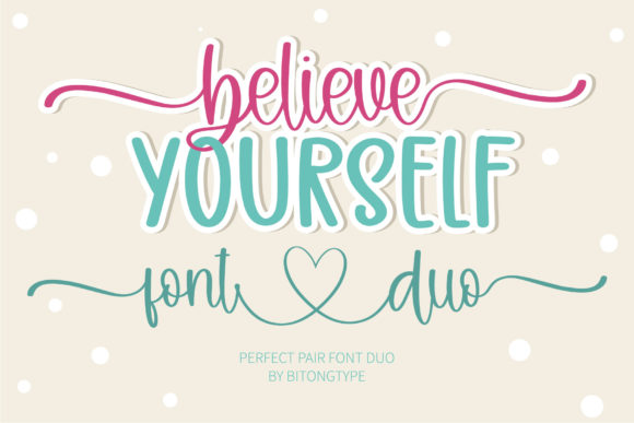 Believe Yourself Font Review