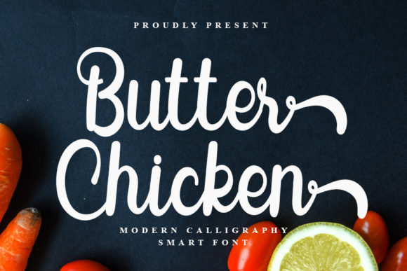 Butter Chicken: A Elegant Script Font