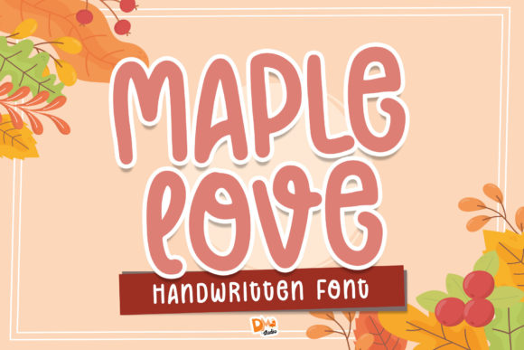Maple Love: A Font That Adds Charm