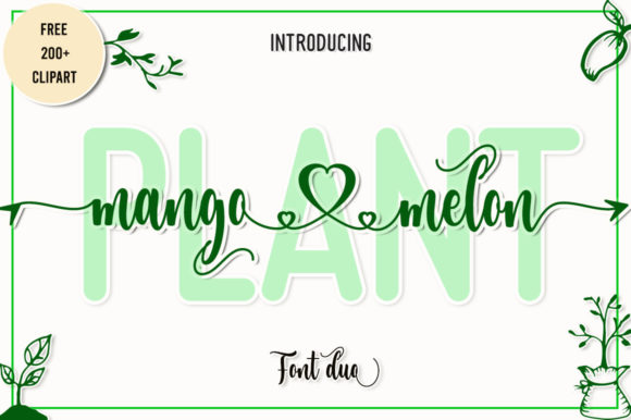 Plant Mangomelon: A Font for Creative Campaigns
