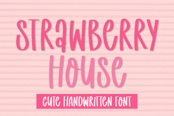 Strawberry House: A Handwritten Font for Web Design