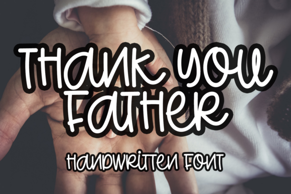 Thank You Father Font for Creative Projects