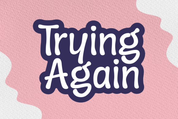 Trying Again: A Handwritten Font for Editorial Grace