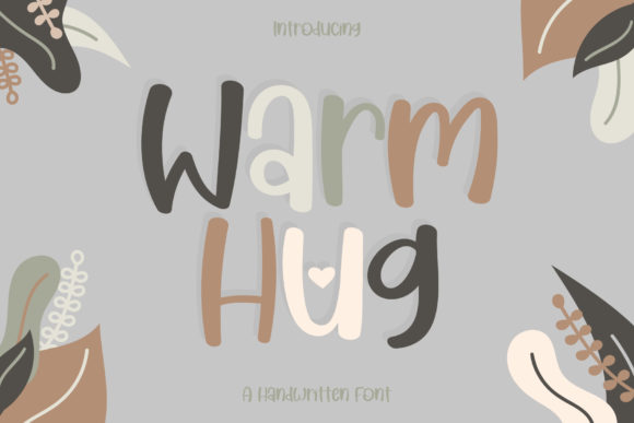 Warm Hug Font: A Friendly Touch for Digital Campaigns