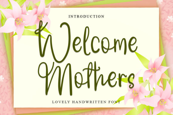 Welcome Mothers Font Review
